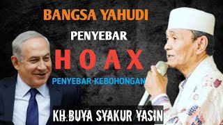 Download Lagu Bangsa Yahudi penyebar Hoax sampai sekarang.KH.BUYA SYAKUR YASIN MP3