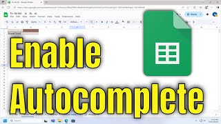 How To Enable Autocomplete on Google Spreadsheets [Guide]