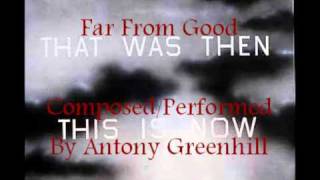 8. Far From Good.avi