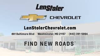 Len Stoler Chevrolet in Westminster COMING SOON
