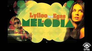 Lylloo Egas - Melodia