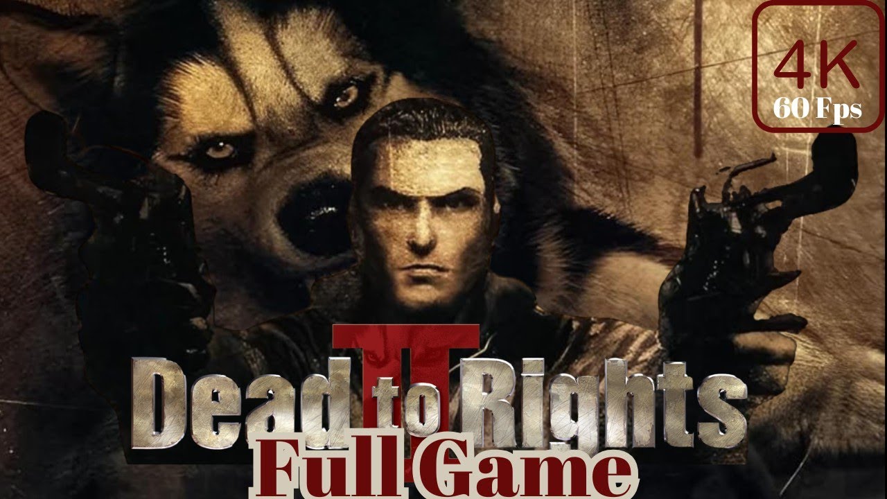 DEAD II RIGHTS FULL GAME WALKTHROUGH (NO COMMENTARY) 