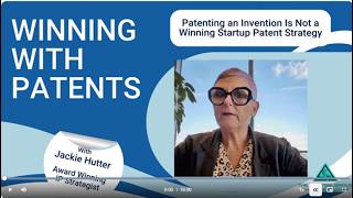 Patenting Your Startup's Invention is Not a Winning Patent Strategy