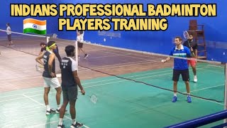 Indians Professional Players badminton training