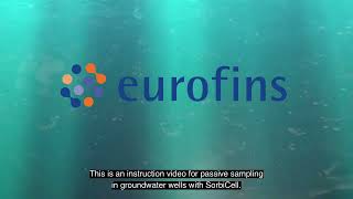 Passive sampling in ground water with Sorbisense®  Instruction video