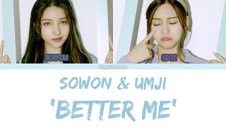 Sowon Umji gfriend  better Me color Coded Hanromeng S