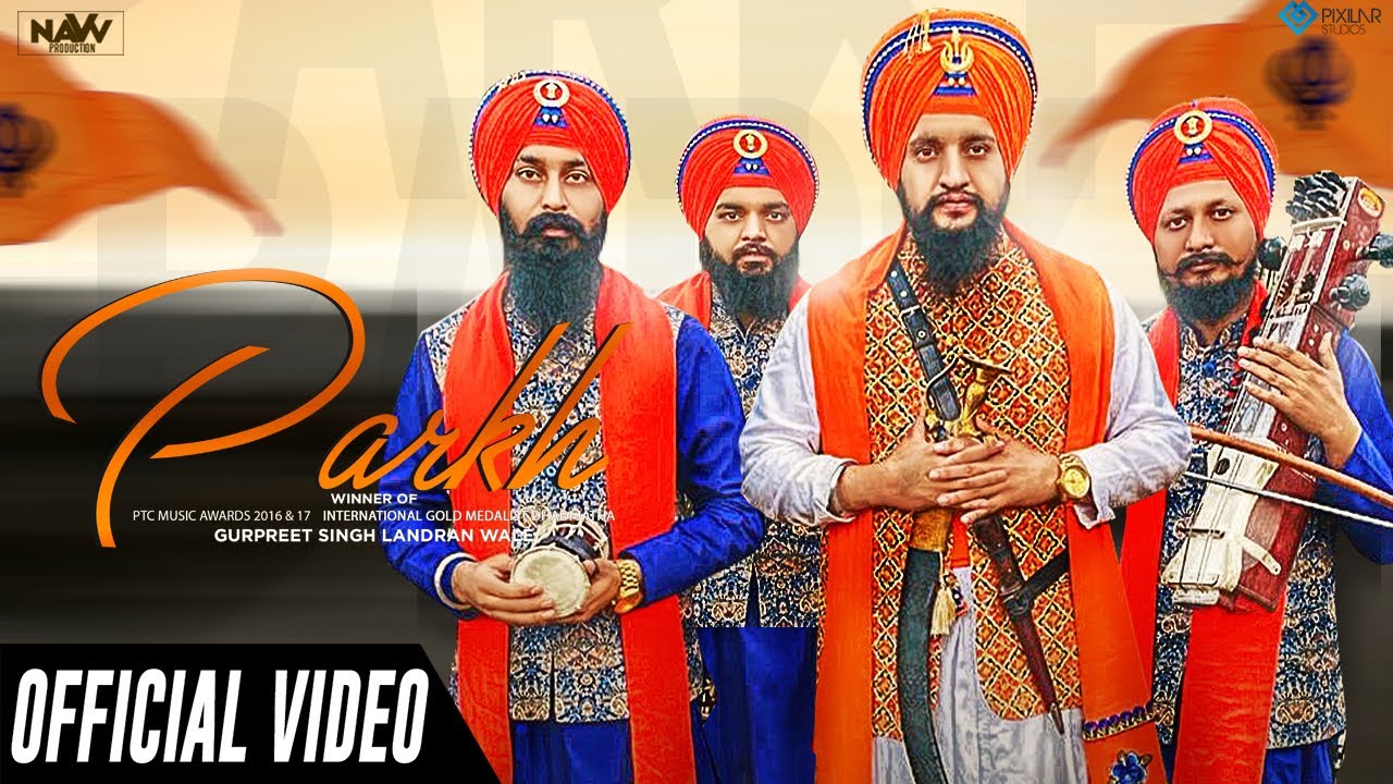 Download Parkh (Official Video) | Dhadi Jatha Gurpreet Singh Landran Wale | Navv Production