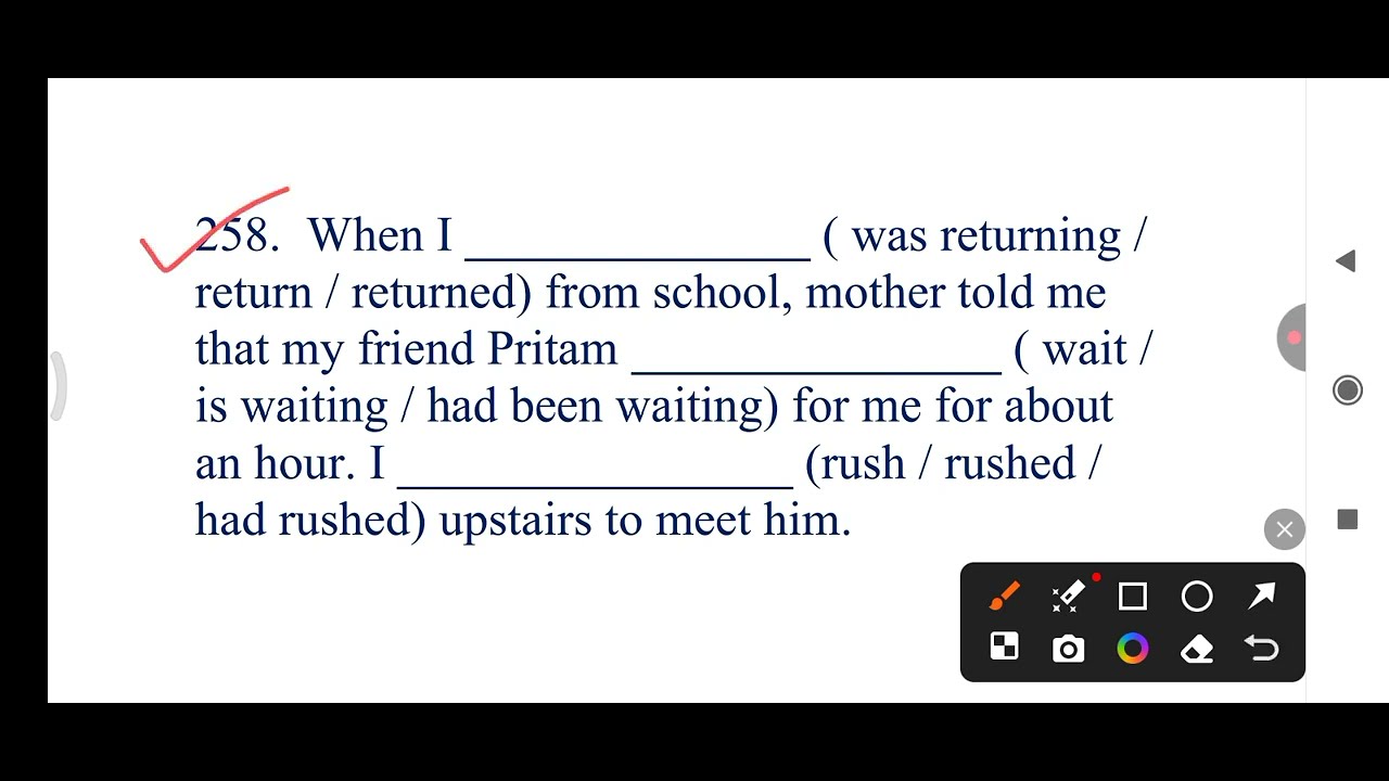 Fill in the blanks with Correct form of Verbs | Choose the correct form of verbs