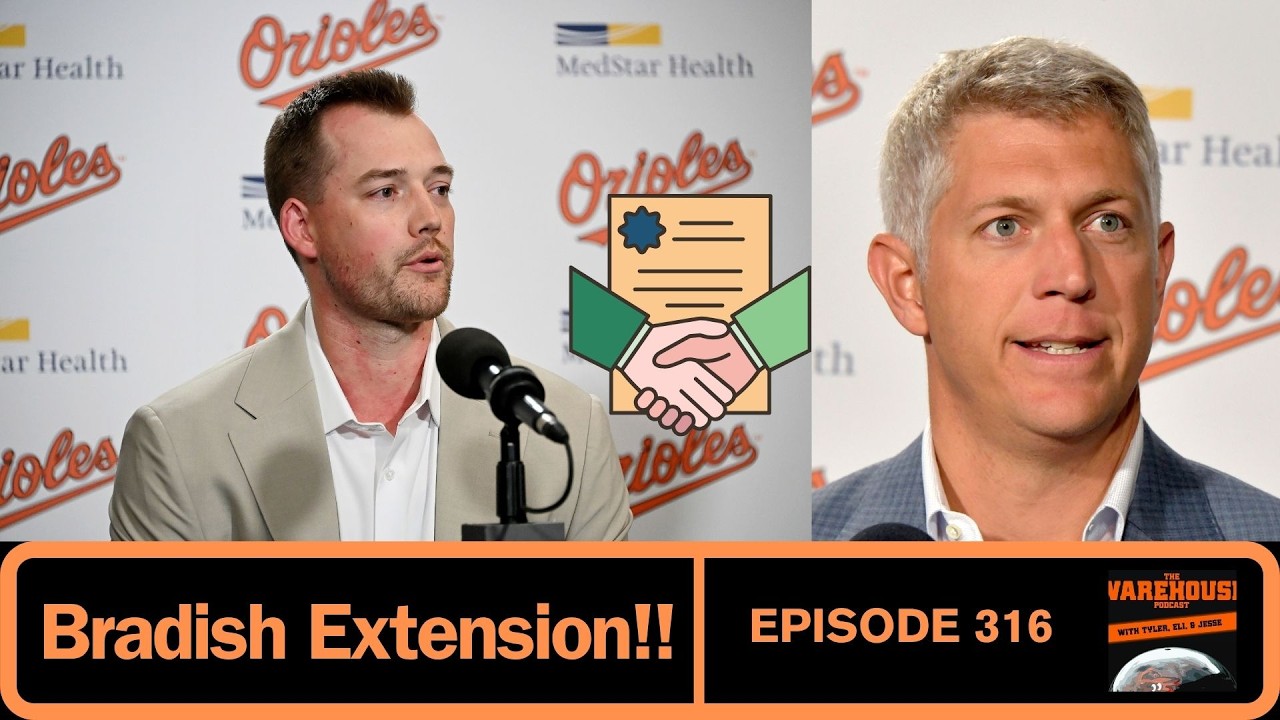 Bradish Extended! | The Warehouse Podcast | Baltimore Orioles Podcast | Ep. 316