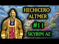 🔴 DIRECTO 11 | HECHICERO ALTMER | SKYRIM AE