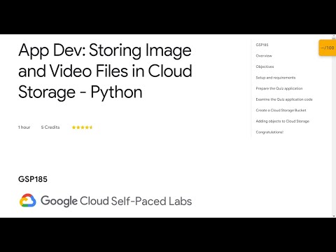App Dev: Storing Image and Video Files in Cloud Storage - Python Qwiklabs