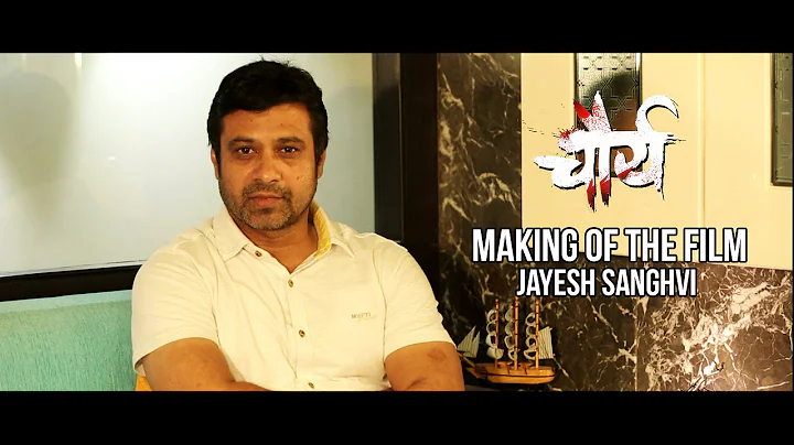 Chaurya | Making of the Film | Jayesh Sanghvi