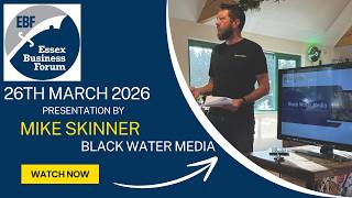 Business Networking Meeting 26/03/26 - Mike Skinner - Black Water Media