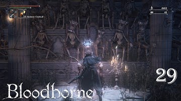 Bloodborne 100% Walkthrough Part 29 - Lecture  Building 2F