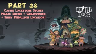 Death s Door - Part 28 Castle Lockstone Magic Shrine Greatsword Shiny Medallion Location