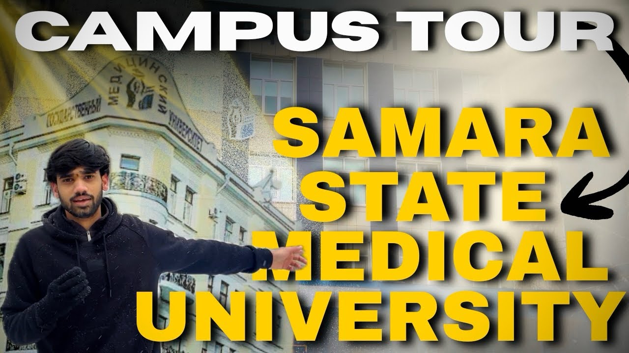 Campus tour of Samara State Medical University |2026