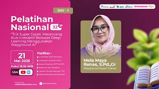 Hari 1: Diklat Trik Merancang Kuis Interaktif Berbasis Deep Learning Menggunakan Wayground AI