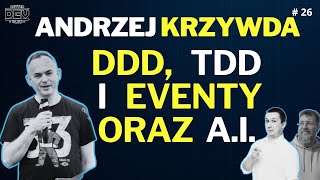 Better Dev Club #26 - Z Andrzejem Krzywdą o DDD, Event Sourcing i TDD w czasach AI