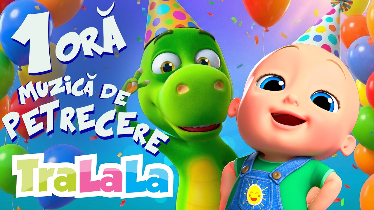 1 ORĂ🎈Muzică petrecere copii 🎂 Top Cântece pentru Petrecerile de Copii - TraLaLa