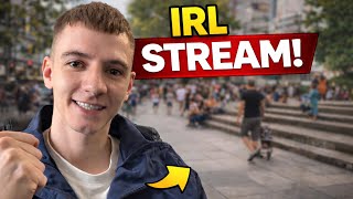 IRL STREAM IN LONDON