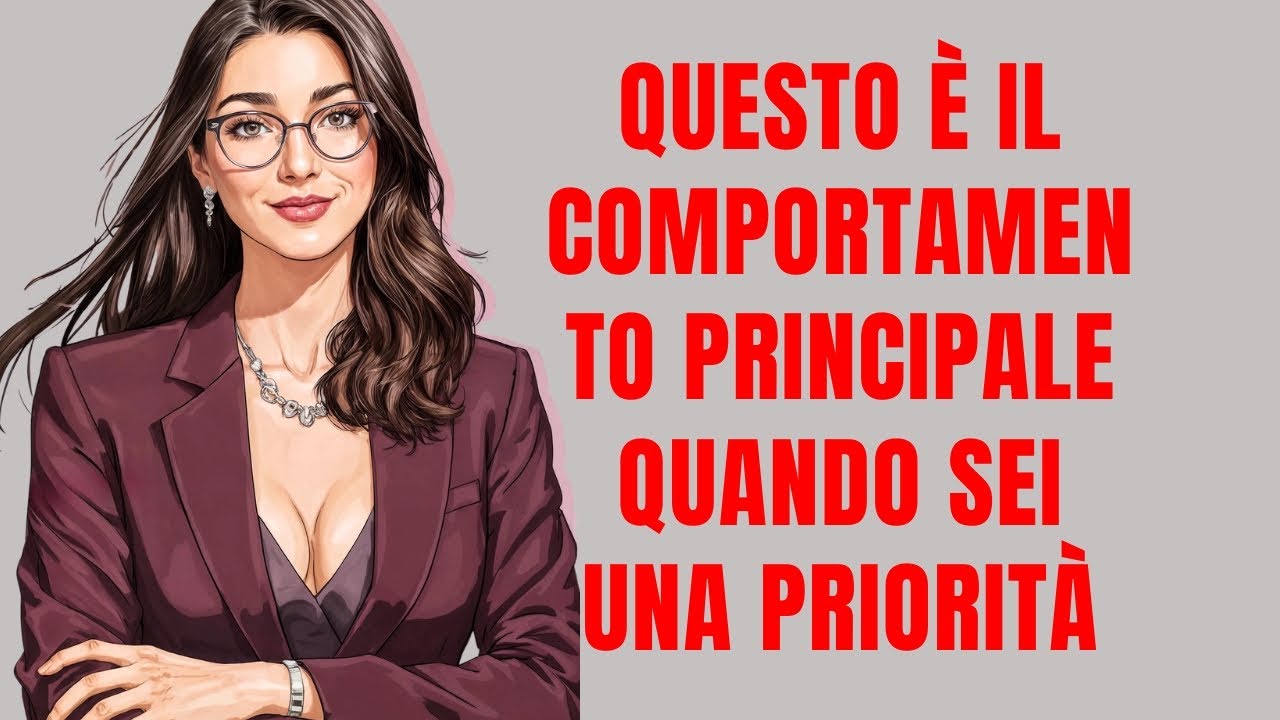 LA PSICOLOGIA RIVELA | IL COMPORTAMENTO CHE APPARE SOLO QUANDO DIVENTI UNA PRIORITÀ