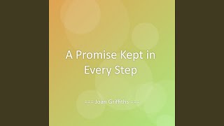 A Promise Kept in Every Step