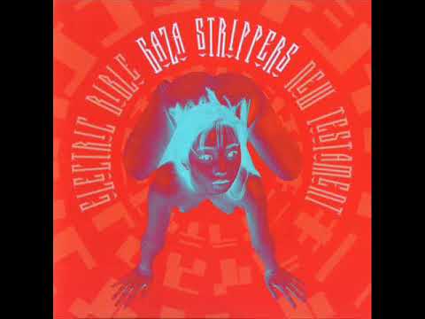 Gaza Strippers - Electric Bible: The New Testament (Full Album)