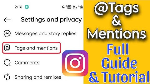 instagram Tags and mentions Setting | instagram Tags and mentions Setting guide & tutorial🔥