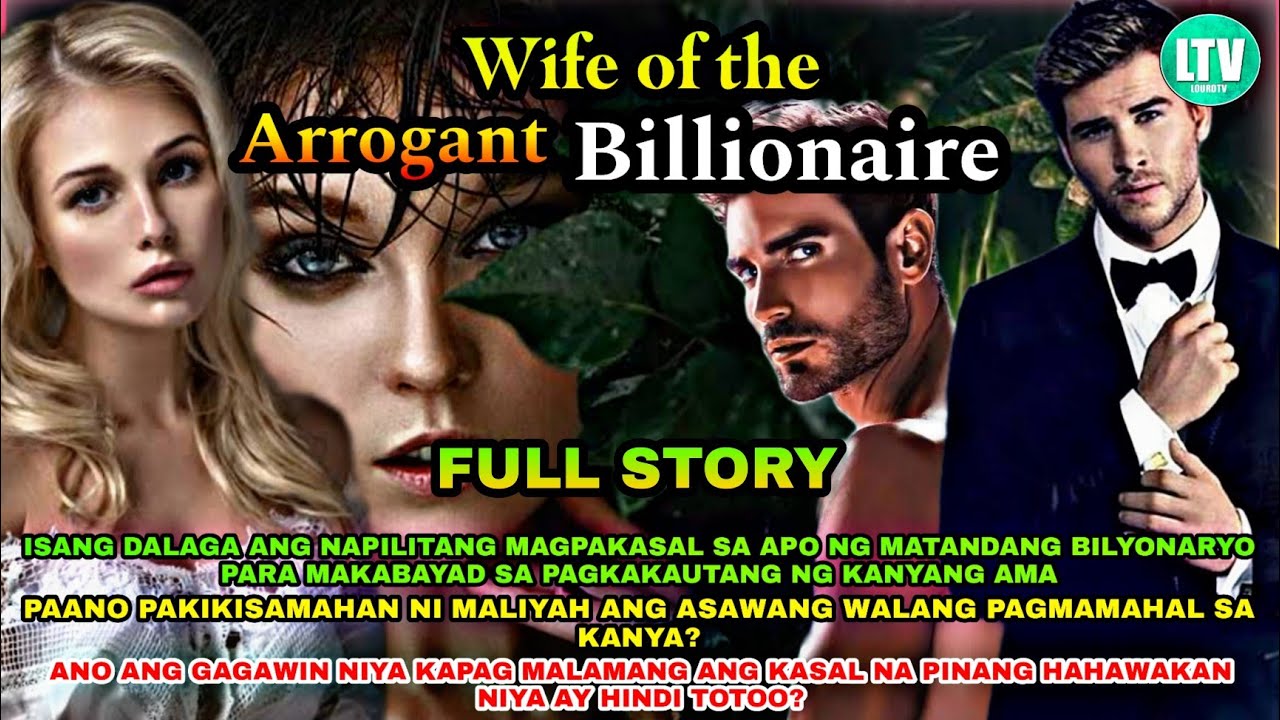 FULL STORY UNCUT | WIFE OF THE ARROGANT BILLIONAIRE | Lourd tv