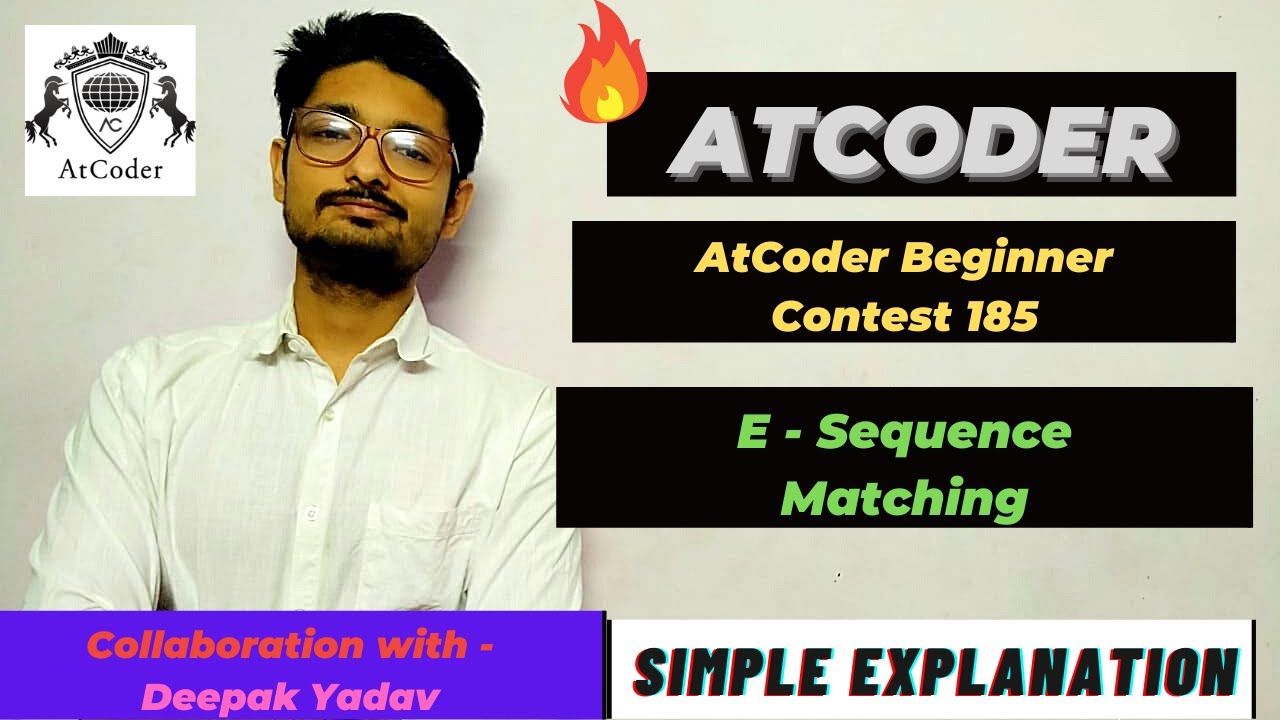 E - Sequence Matching | AtCoder Beginner Contest 185 | ATCODER - YouTube