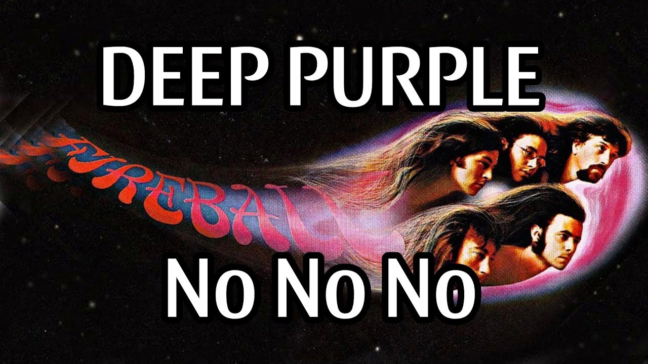 DEEP PURPLE   No No No Lyric Video