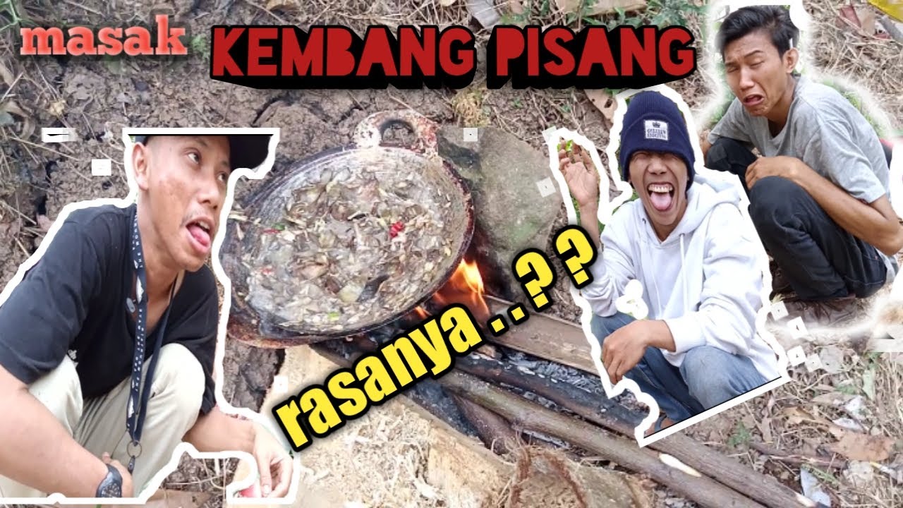 Part ll | Tacem Vlog | survival alam | gunung go'ong | mukbang kembang pisang