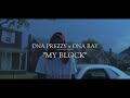 Dna prezzy x dna ray  my block official