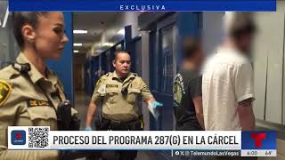 Exclusive: How is ICE's 287g program being implemented in the Clark County Jail?