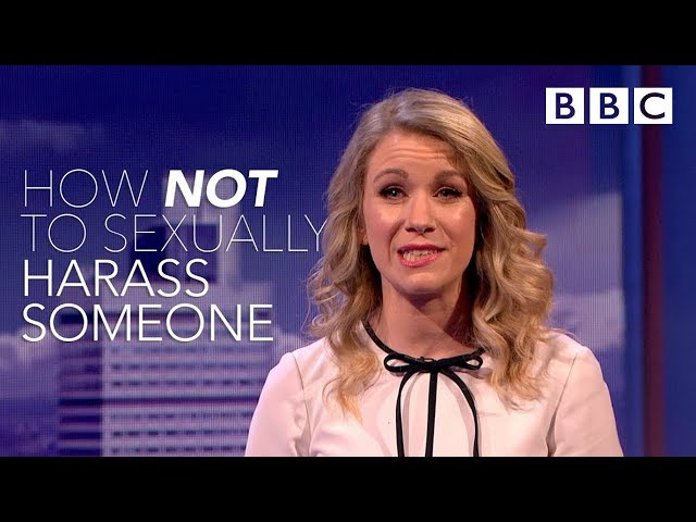 How NOT to sexually harass someone - The Mash Report - BBC Two