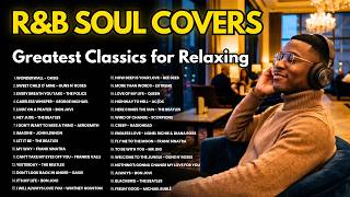 Relaxing Timeless Hits Collection 🎷│Twilight R&B Covers