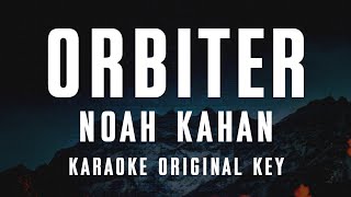 Orbiter - Noah Kahan (Karaoke + Lyrics)