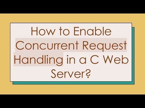 How to Enable Concurrent Request Handling in a C Web Server?