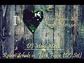 DJ Maki Mark Robin Schulz Vs FlicFlac Deep House Set DJ Maki Mark Robin Schulz Vs FlicFlac Deep House Set