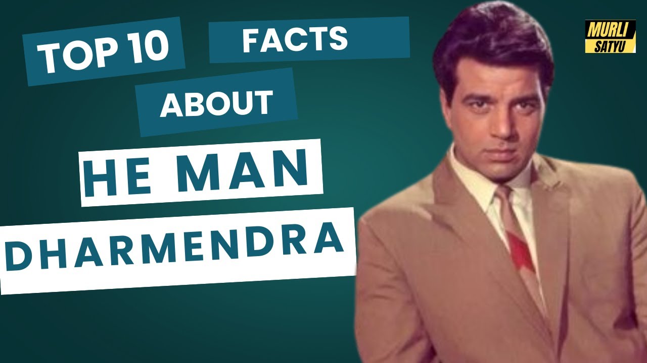 10 Facts about  He Man Dhamendar