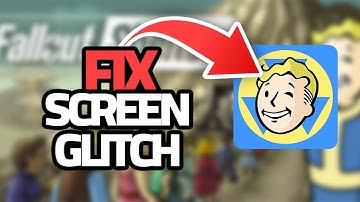 How To Fix Fallout Shelter App Screen Glitch Problem | Step By Step