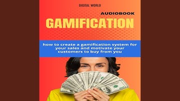 Chapter 6.2 & Chapter 7.1 - Gamification (Audiobook)