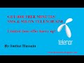 Make free call on telenor sim || Telenor Free call unlimited || Get 1000 telenor minutes free