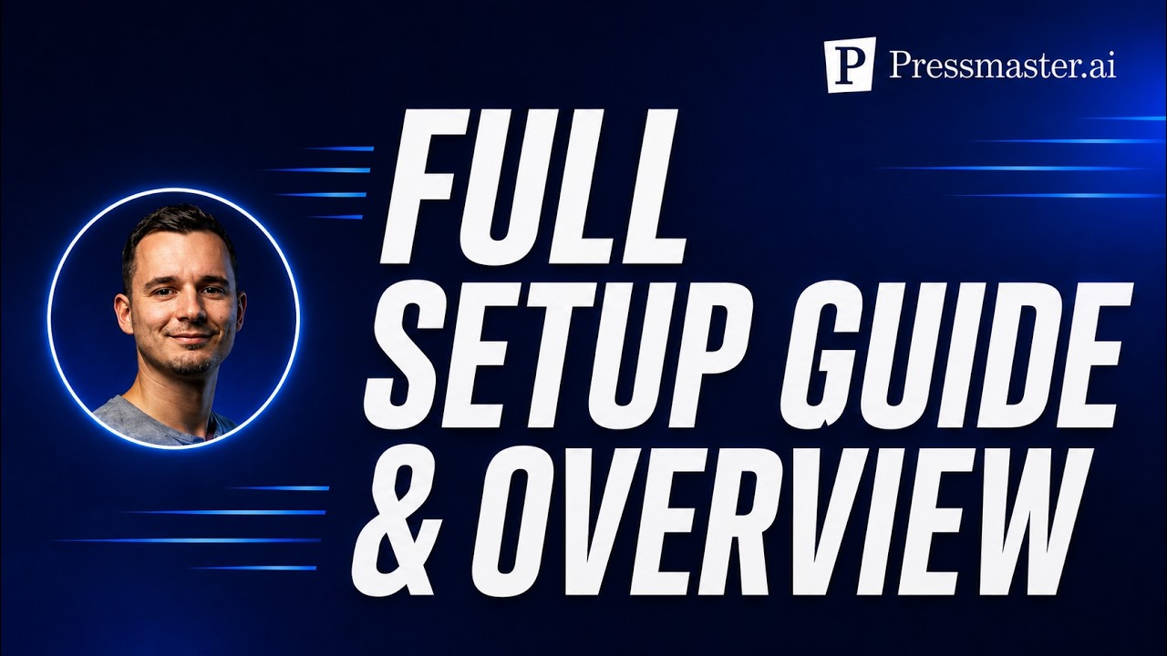 Pressmaster.ai Tutorial: Full Setup Guide & Platform Overview