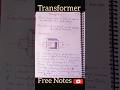 #transformer Free Notes #shortvideo #physics #padhlophysics #freenotes