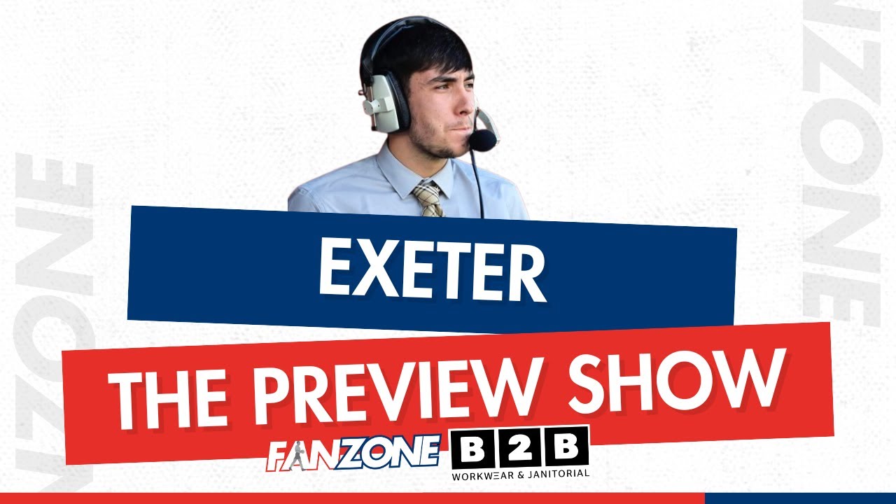 Exeter City - The Preview Show Ep.87