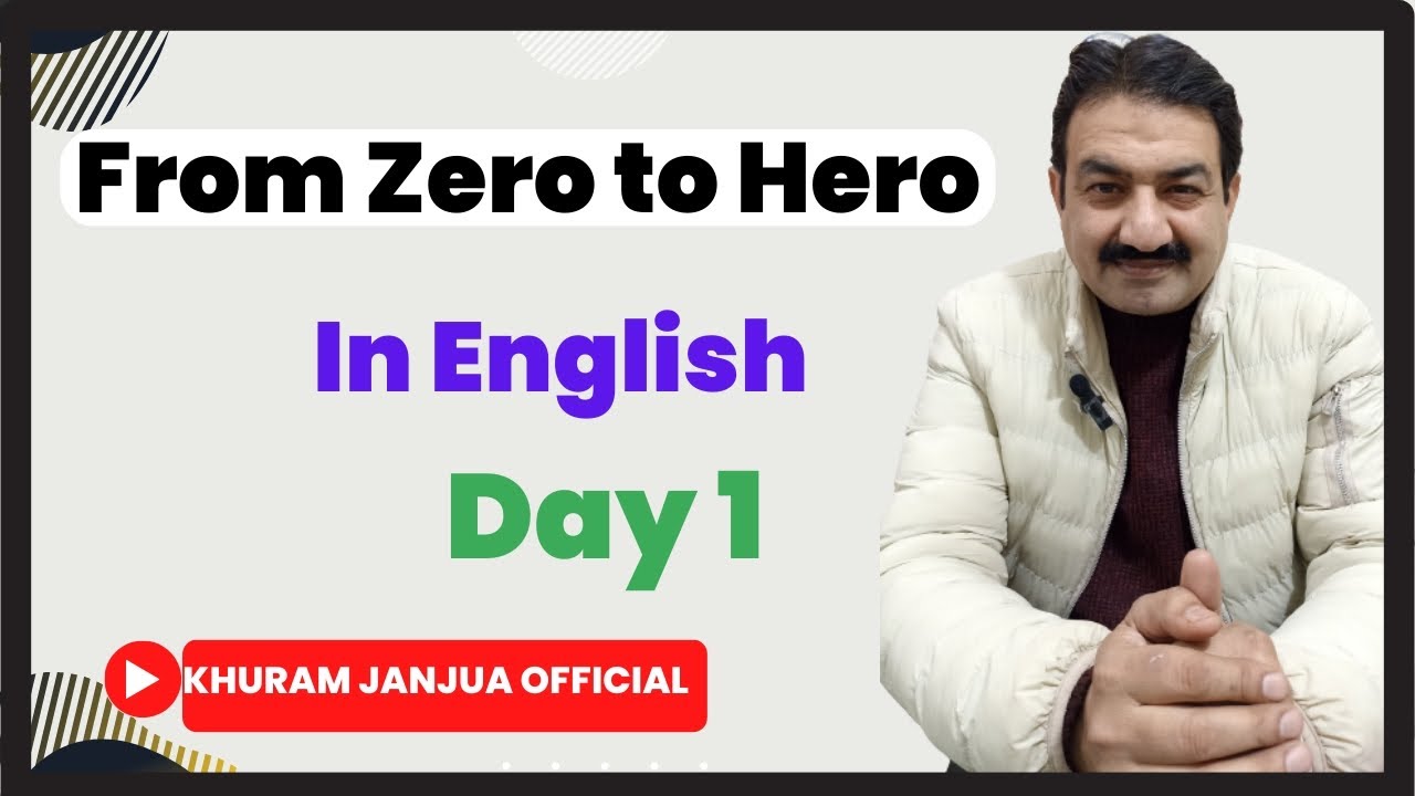 From Zero to Hero in ENGLISH (Day-1) #janjuaacademy # ...