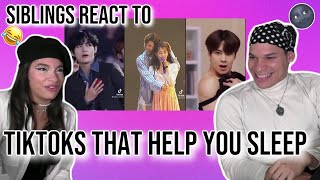 Siblings react to KPOP TIKTOKs the help you (not) to sleep 🌚😂