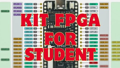 Bắt đầu học vi mạch với kit FPGA tang nano 9K.