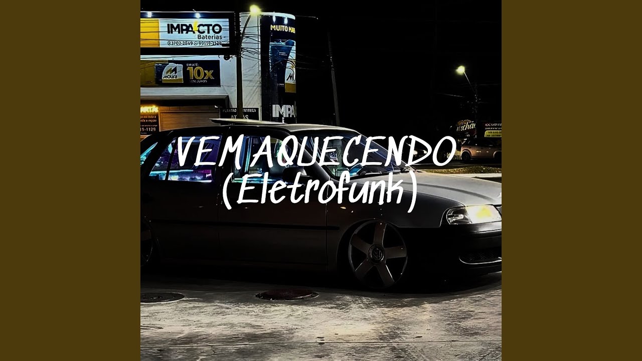 Watch VEM AQUECENDO (ELETROFUNK) on YouTube Watch VEM AQUECENDO (ELETROFUNK) on YouTube